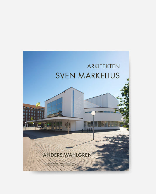 Arkitekten Sven Markelius