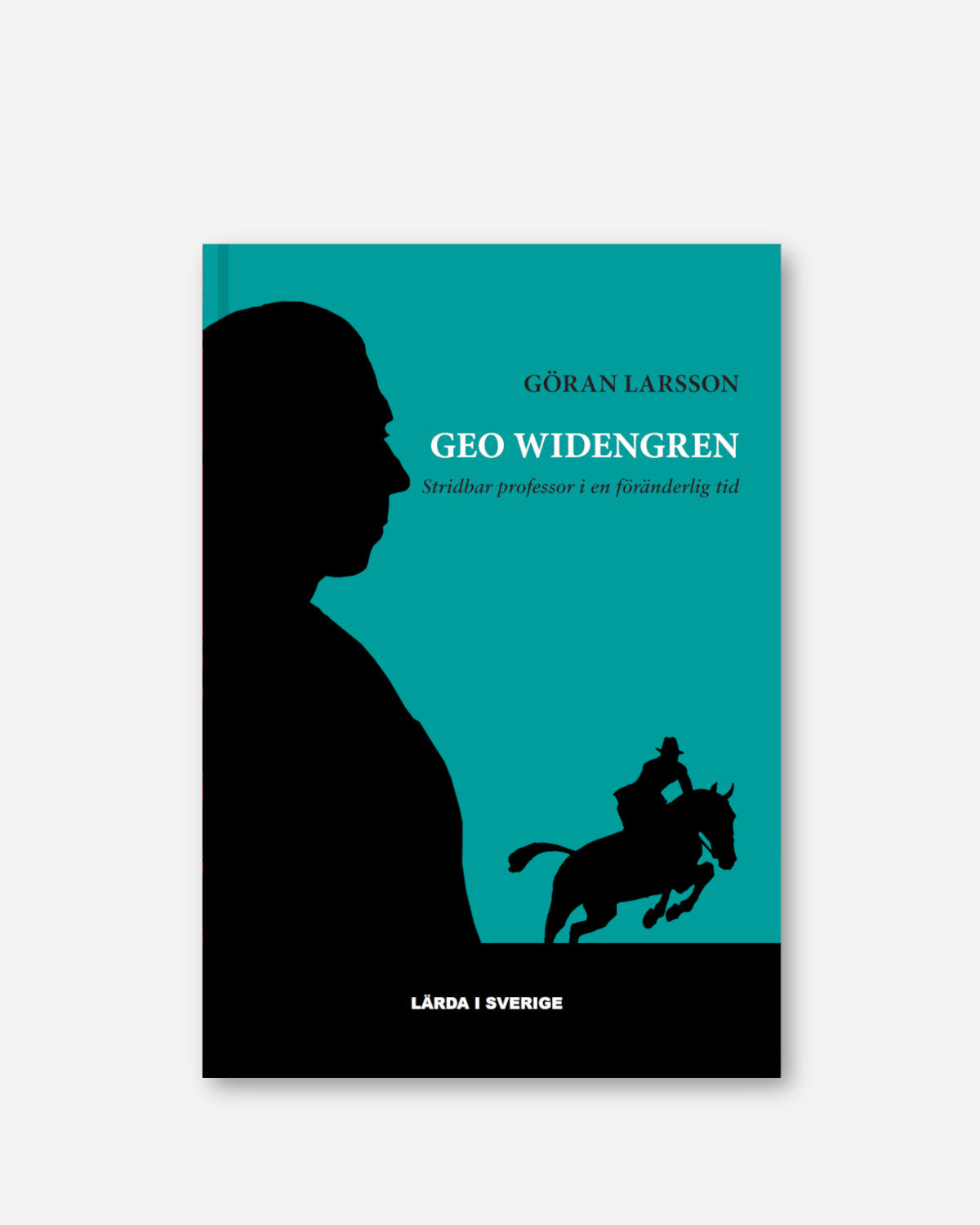 Geo Widengren : Stridbar professor i en föränderlig tid