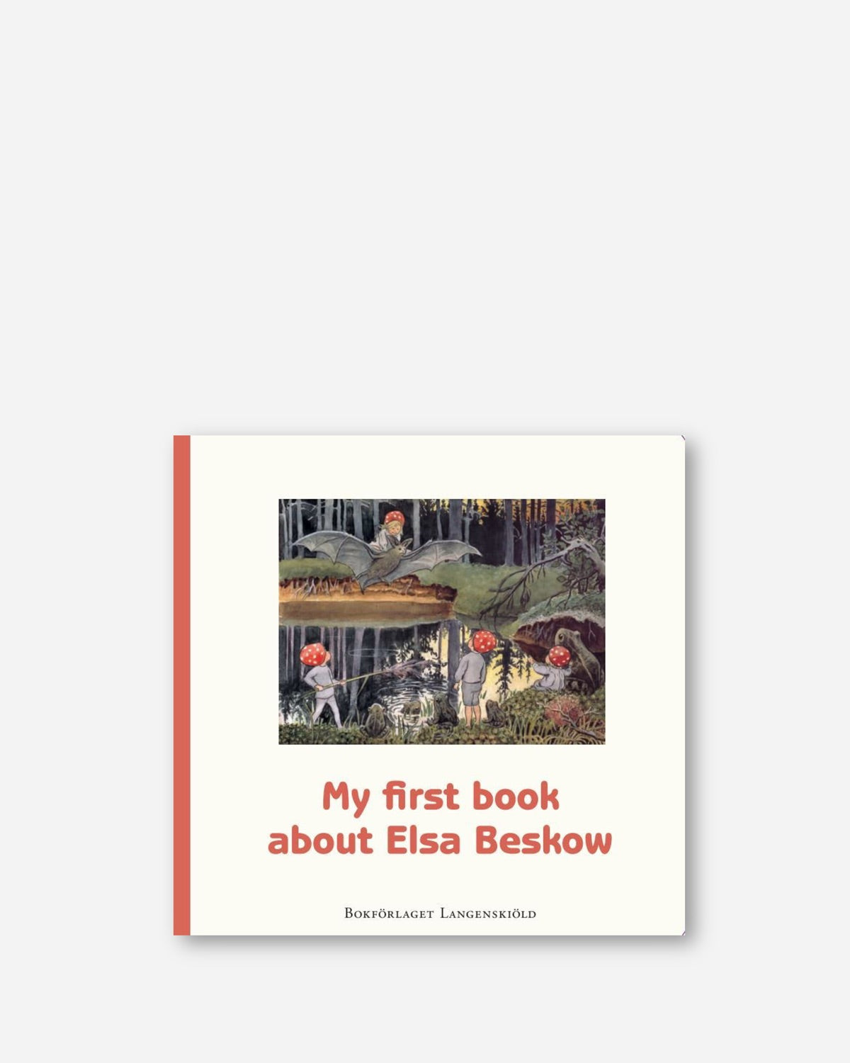 My first book about Elsa Beskow