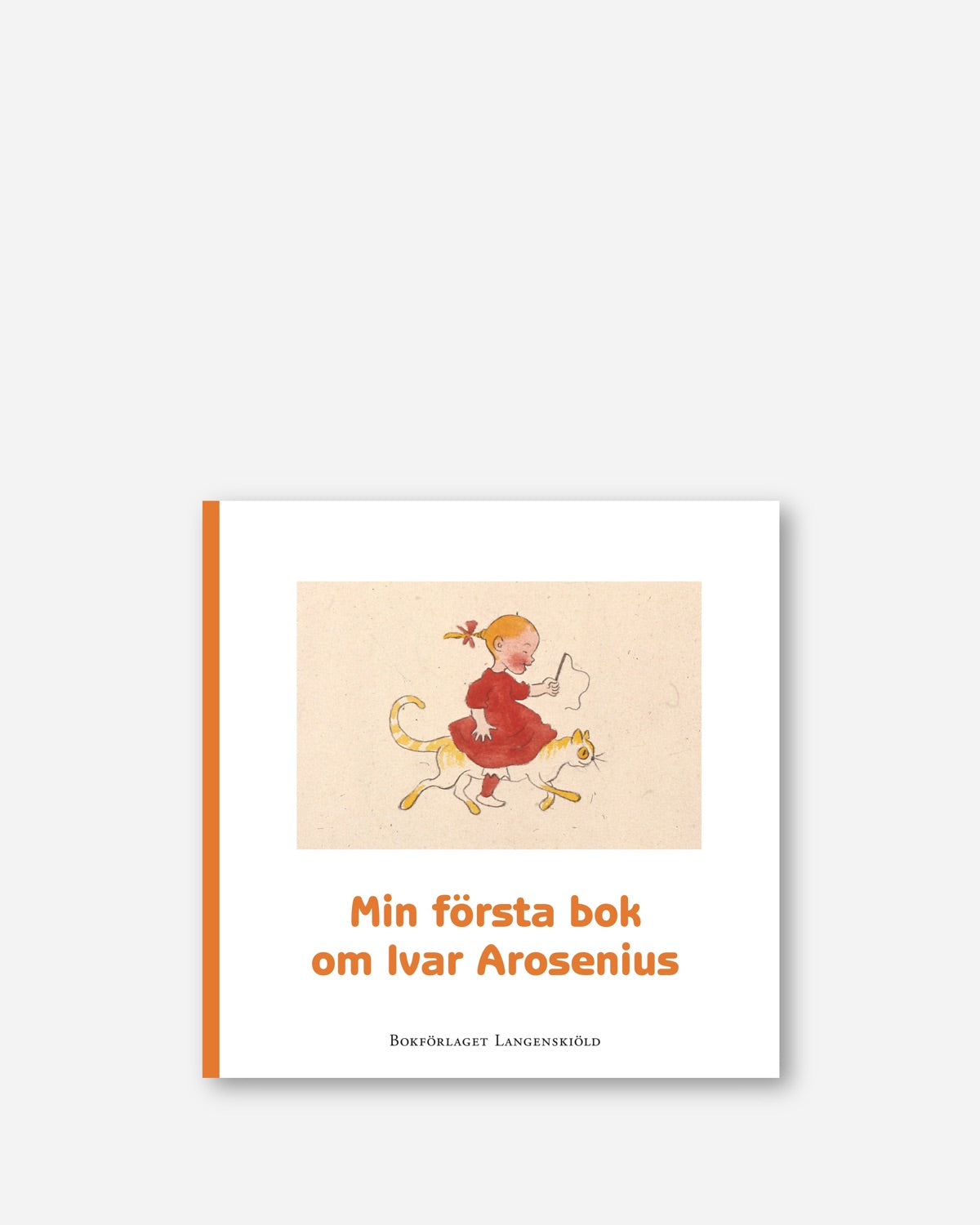 Min första bok om Ivar Arosenius