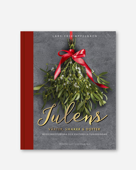 Julens växter, smaker och dofter