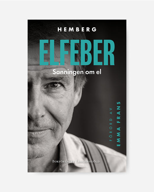 Elfeber: Sanningen om El