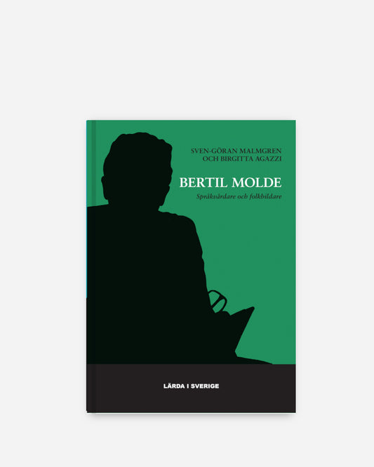 Bertil Molde : språkvårdare och folkbildare