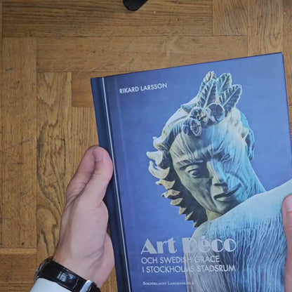 Art Déco och Swedish Grace i Stockholms stadsrum